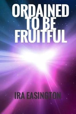 Book cover for Ordained to Be Fruitful