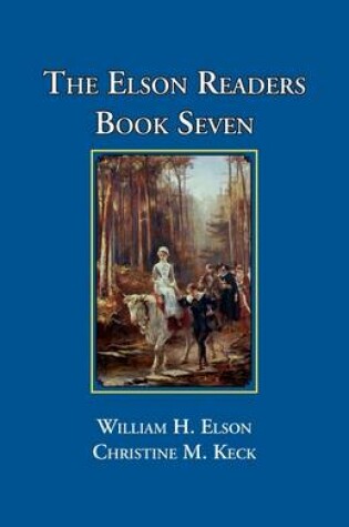 Cover of The Elson Readers: Book Seven