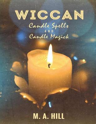 Book cover for Wiccan Candle Spells And Candle Magick