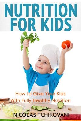 Book cover for Nutrition for Kids