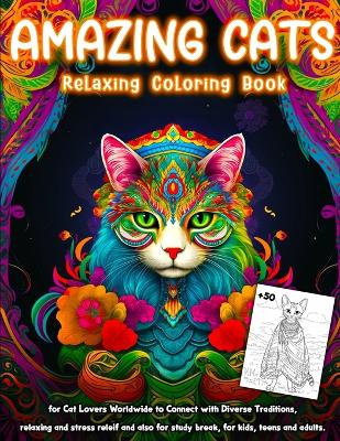 Book cover for Amazing Cats Relaxing Coloring Book