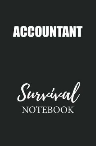 Cover of Accountant Survival Notebook