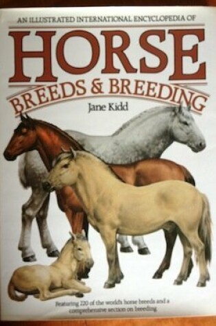 Cover of Illustrated Encyclopedia of Horse Breeds and B