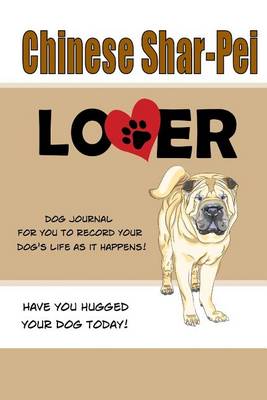 Book cover for Chinese Shar-Pei Lover Dog Journal