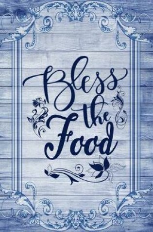 Cover of Bless The Food