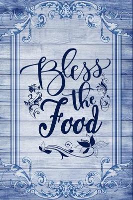 Book cover for Bless The Food