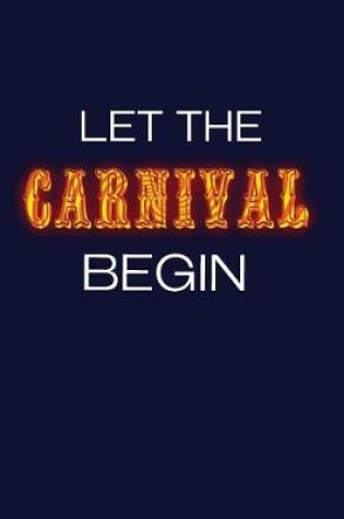 Cover of Let The Carnival Begin