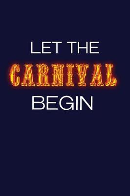 Book cover for Let The Carnival Begin