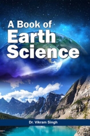 Cover of A BOOK OF EARTH SCIENCE