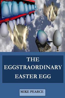 Book cover for The Eggstraordinary Easter Egg