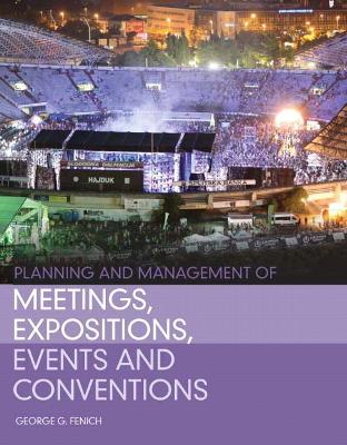 Book cover for Planning and Management of Meetings, Expositions, Events and Conventions