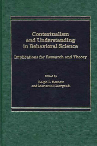 Cover of Contextualism and Understanding in Behavioral Science