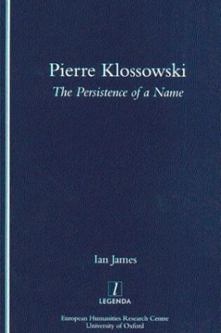 Cover of Pierre Klossowski: The Persistence of a Name