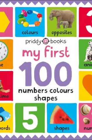 Cover of My First 100: Numbers, Colours, Shapes