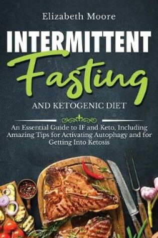 Cover of Intermittent Fasting and Ketogenic Diet