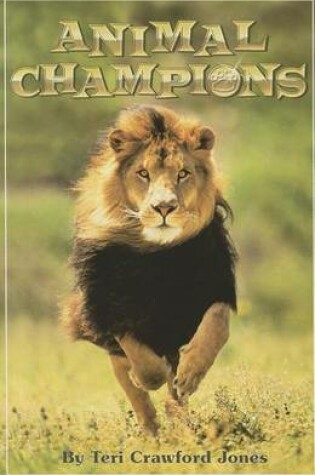 Cover of Animal Champions, Single Copy, First Chapters