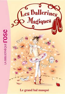 Book cover for Les Ballerines Magiques 03 - Le Grand Bal Masque