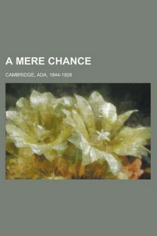 Cover of A Mere Chance Volume 3