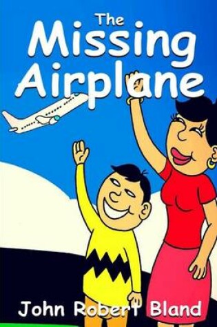 Cover of The Missing Airplane