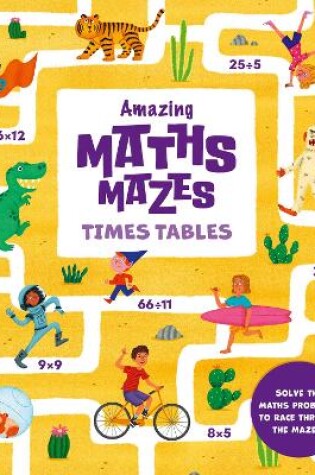 Cover of Amazing Maths Mazes: Times Tables