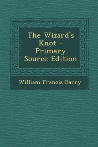 Cover of The Wizard's Knot