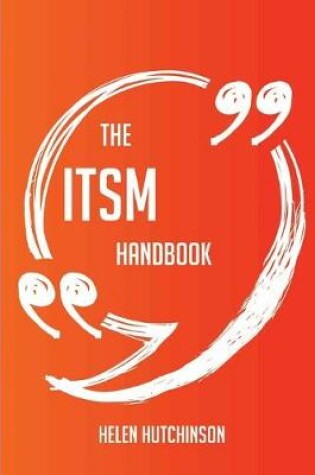 Cover of The ITSM Handbook - Everything You Need To Know About ITSM
