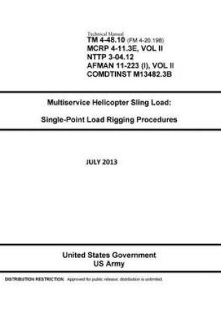 Cover of Technical Manual TM 4-48.10 (FM 4-20.198, MCRP 4-11.3E VOL II, NTTP 3-04.12, AFMAN 11-223 (1) VOL II, COMDTINST M13482.3B)