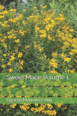Cover of Sweet Mace Volume 1