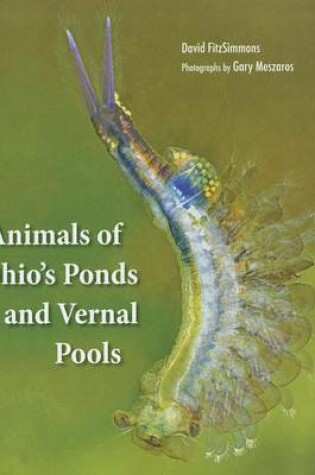Cover of Animals Of Ohio's Ponds and Vernal Pools