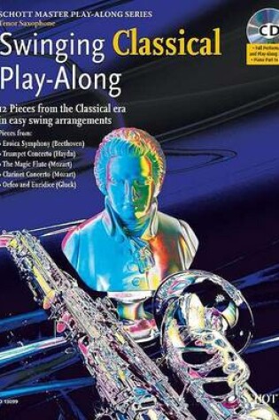 Cover of Swinging Classical Play-Along Tenor Sax