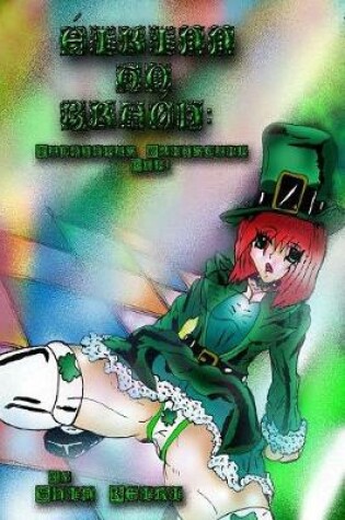 Cover of �irinn Go Br�ch Iathghlas Criostail Vol.1(Ecchi Manga)
