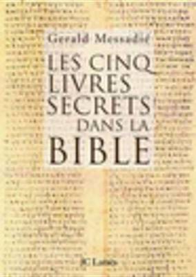 Book cover for Les Cinq Livres Secrets Dans La Bible