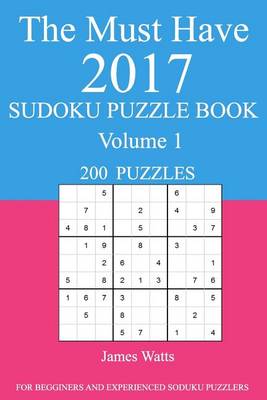 Book cover for The Must Have 2017 Sudoku Puzzle Book