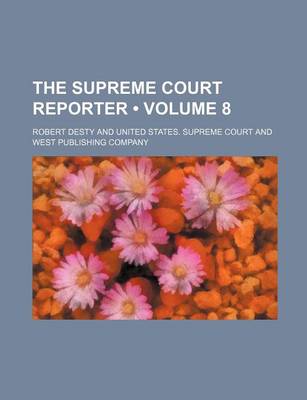 Book cover for The Supreme Court Reporter (Volume 8)