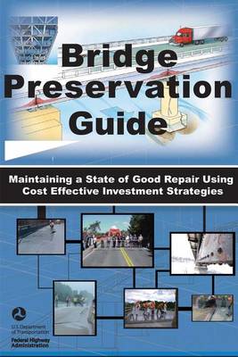 Book cover for Bridge Preservation Guide