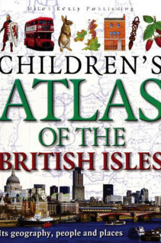 Cover of Children's Atlas of the British Isles