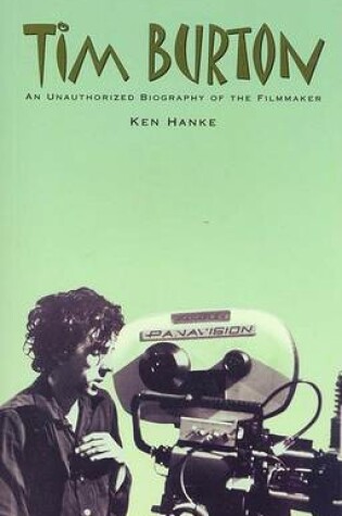 Cover of Tim Burton: an Unauthorised Biography of the Filmmaker