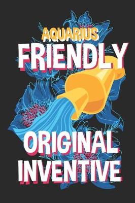 Book cover for Aquarius Friendly Original Inventive