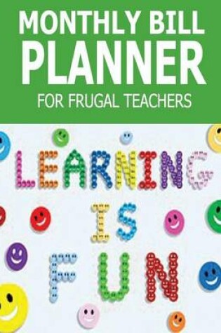 Cover of Monthly Bill Planner for Frugal Teachers