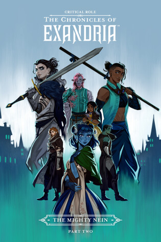 Cover of Critical Role: The Chronicles of Exandria--The Mighty Nein Part Two