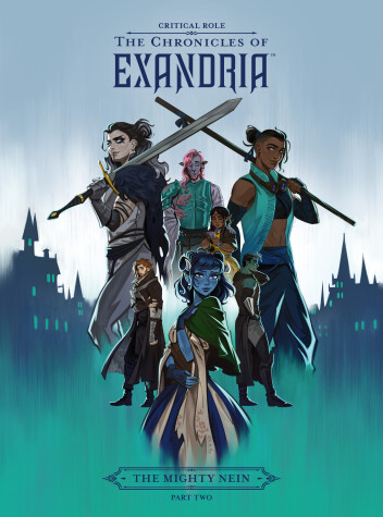 Book cover for Critical Role: The Chronicles of Exandria - The Mighty Nein Part Two