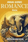 Book cover for Animal Blends - Romance - Asia