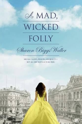 Book cover for A Mad, Wicked Folly