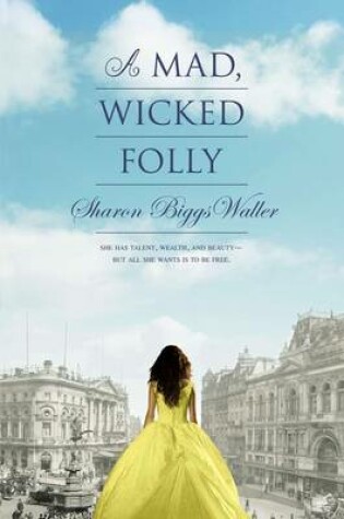 Cover of A Mad, Wicked Folly