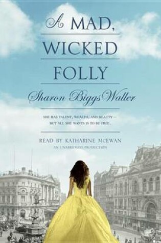 Cover of A Mad, Wicked Folly