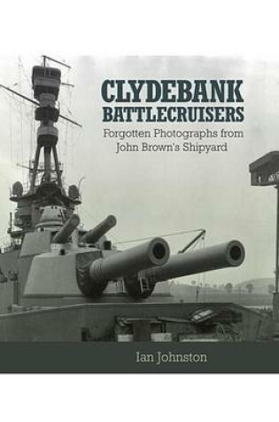 Cover of Clydebank Battlecruisers