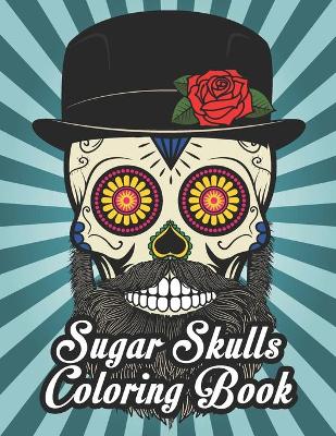 Book cover for Sugar Skulls Coloring Book