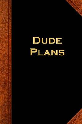 Cover of 2019 Daily Planner For Men Dude Plans Vintage Style