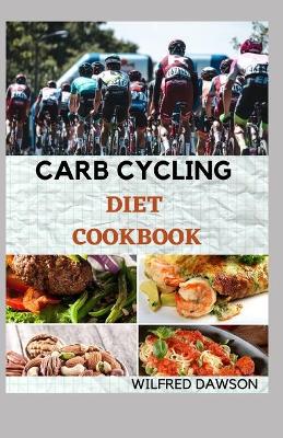 Book cover for Carb Cycling Diet Cookbook