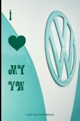 Cover of I Love My VW
